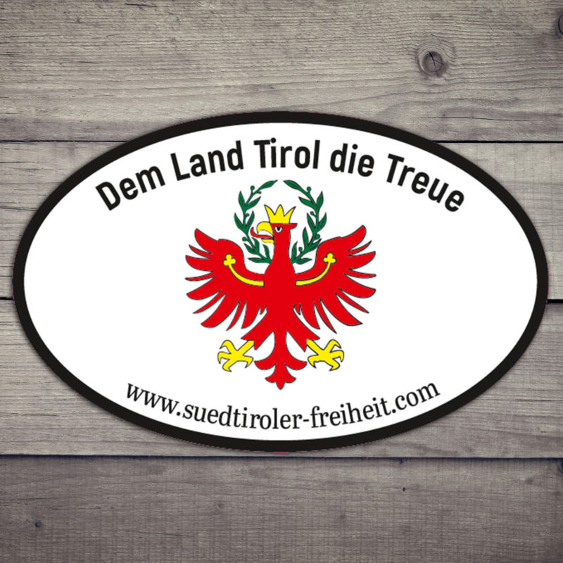 Aufkleber "Dem Land Tirol die Treue" (mit Adler) - Süd-Tiroler Freiheit